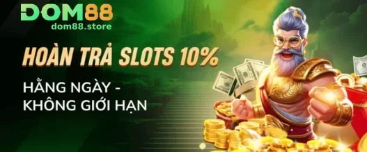 Khuyến Mãi DOM88 – Ưu Đãi Cực Khủng Mỗi Ngày